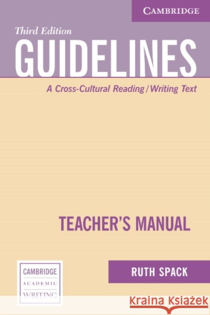 Guidelines: A Cross-Cultural Reading/Writing Text Spack, Ruth 9780521613026