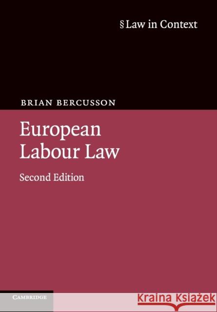 European Labour Law 2ed Bercusson, Brian 9780521613507 0