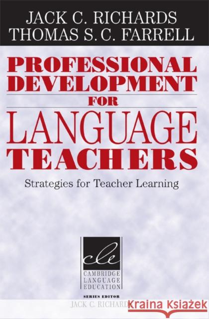 Professional Development for Language Teachers: Strategies for Teacher Learning Richards, Jack C. 9780521613835 Cambridge University Press
