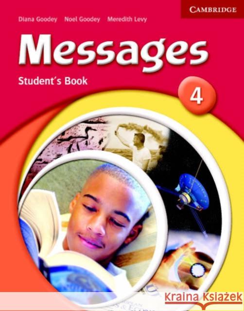 Messages 4 Student's Book Diana Goodey, Noel Goodey, Meredith Levy 9780521614399