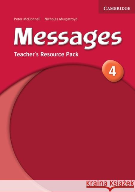 Messages 4 Teacher's Resource Pack McDonnell Peter Murgatroyd Nicholas 9780521614429