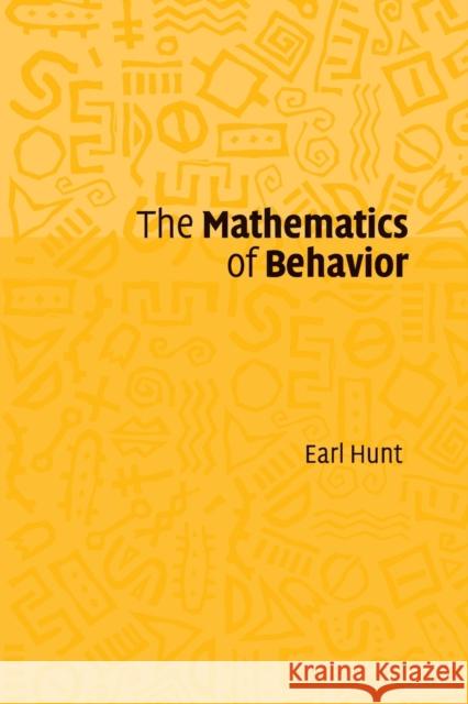 The Mathematics of Behavior Earl Hunt 9780521615228 Cambridge University Press