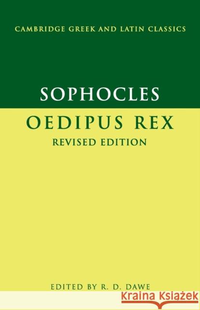Sophocles: Oedipus Rex R D Dawe 9780521617352 0