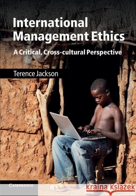 International Management Ethics Jackson, Terence 9780521618656