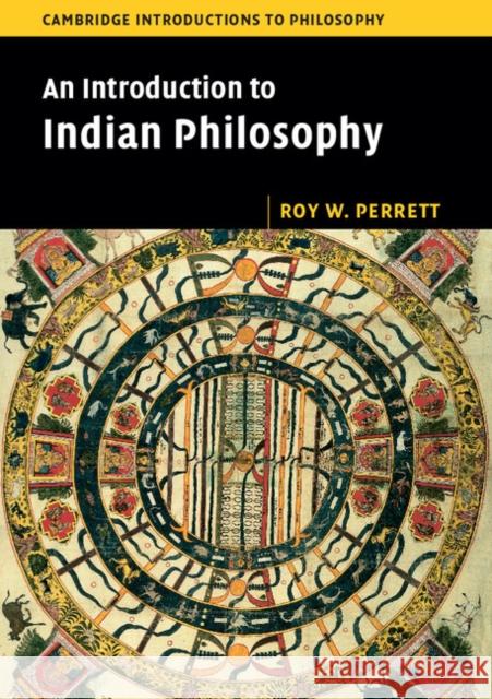 An Introduction to Indian Philosophy Roy Perrett 9780521618694 Cambridge University Press