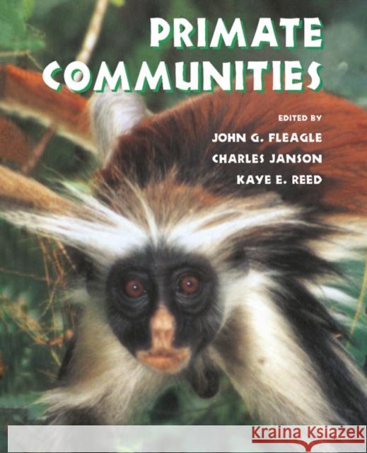 Primate Communities  9780521620444 CAMBRIDGE UNIVERSITY PRESS