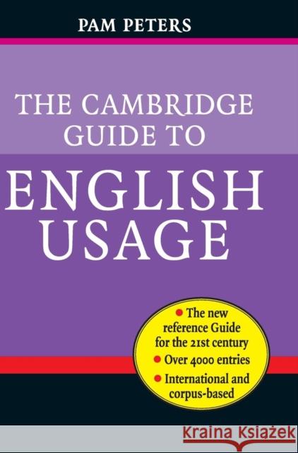The Cambridge Guide to English Usage Pam Peters 9780521621816 0