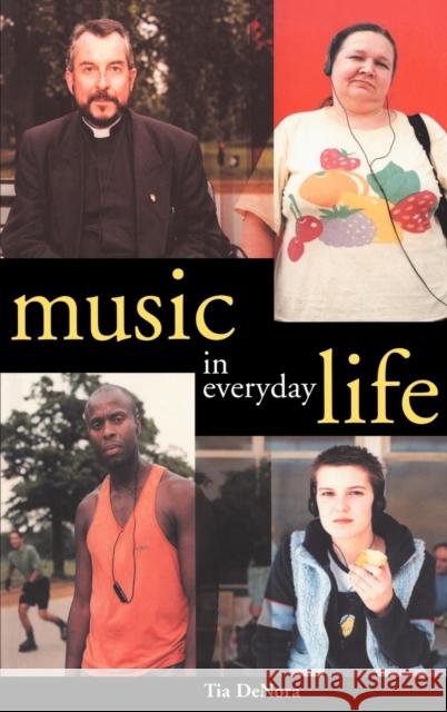 Music in Everyday Life Tia Denora 9780521622066