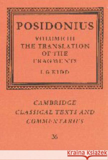 Posidonius: Volume 3, the Translation of the Fragments Posidonius 9780521622585