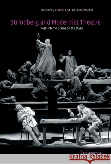 Strindberg and Modernist Theatre Marker, Frederick J. 9780521623773
