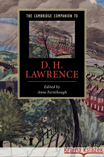 The Cambridge Companion to D. H. Lawrence Anne Fernihough 9780521626170 Cambridge University Press