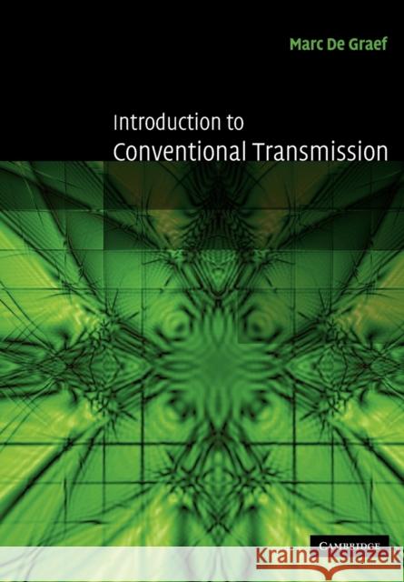 Introduction to Conventional Transmission Electron Microscopy Marc D 9780521629959 CAMBRIDGE UNIVERSITY PRESS