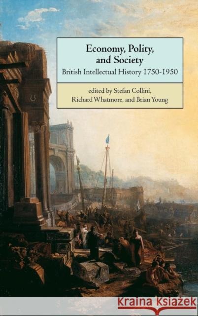 Economy, Polity, and Society Collini, Stefan 9780521630184