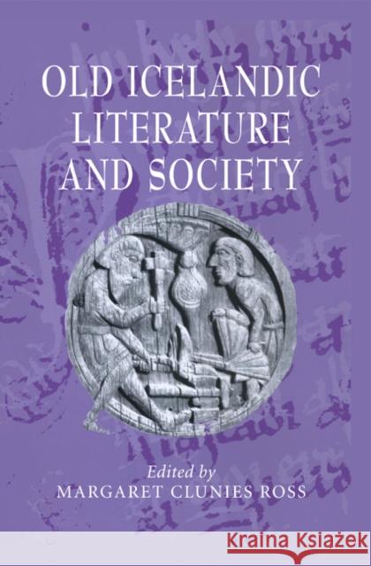 Old Icelandic Literature and Society  9780521631129 CAMBRIDGE UNIVERSITY PRESS