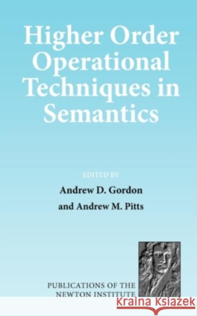 Higher Order Operational Techniques in Semantics  9780521631686 CAMBRIDGE UNIVERSITY PRESS
