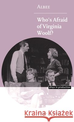 Albee: Who's Afraid of Virginia Woolf? Stephen J. Bottoms (University of Glasgow) 9780521632096
