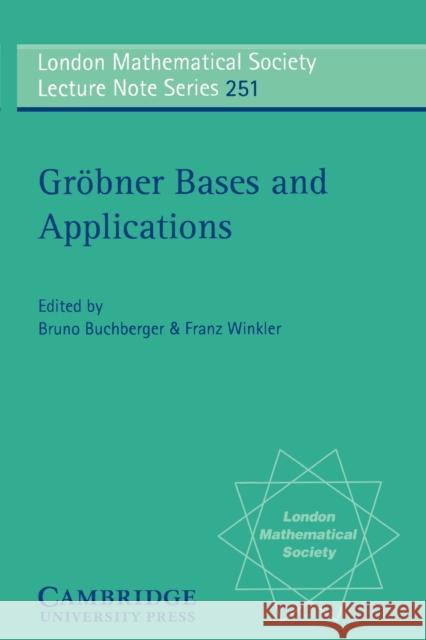 Grobner Bases and Applications Buchberger, Bruno 9780521632980