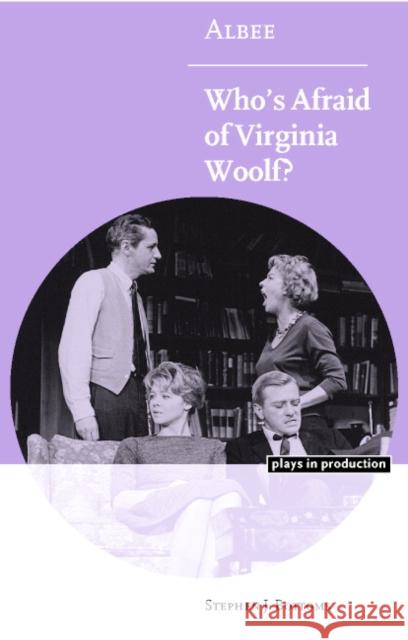Albee: Who's Afraid of Virginia Woolf? Stephen J. Bottoms Michael Robinson 9780521635608 Cambridge University Press