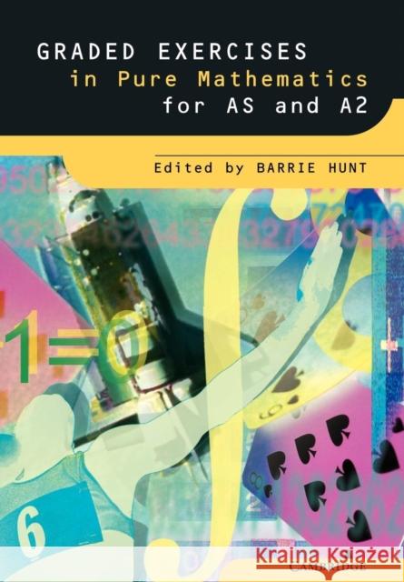 Graded Exercises in Pure Mathematics Barrie Hunt 9780521637534 0