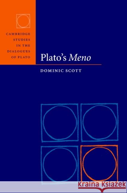 Plato's Meno Plato                                    Dominic Scott Mary Margaret McCabe 9780521640336 Cambridge University Press