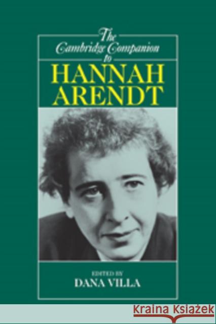 The Cambridge Companion to Hannah Arendt Dana Richard Villa 9780521641982 Cambridge University Press