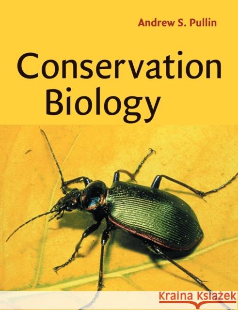 Conservation Biology Andrew Pullin 9780521644822