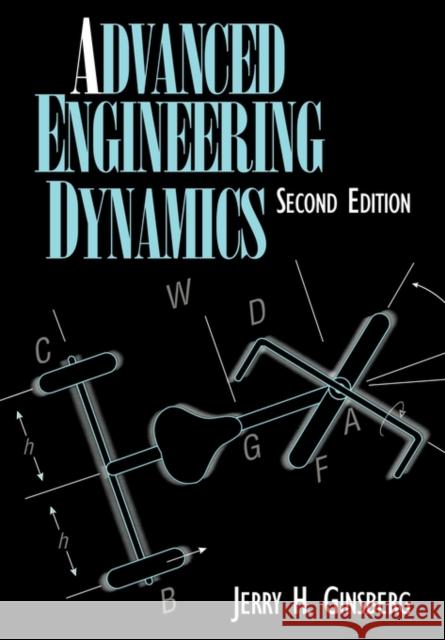 Advanced Engineering Dynamics Jerry H. Ginsberg 9780521646048