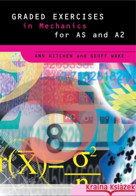 Graded Exercises in Mechanics Ann Kitchen 9780521646864 0