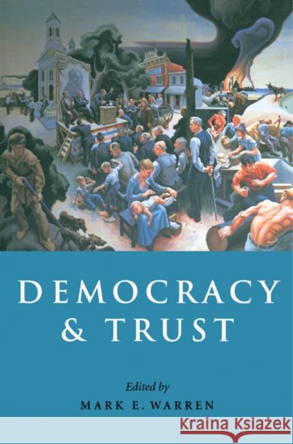 Democracy and Trust Mark Warren 9780521646871