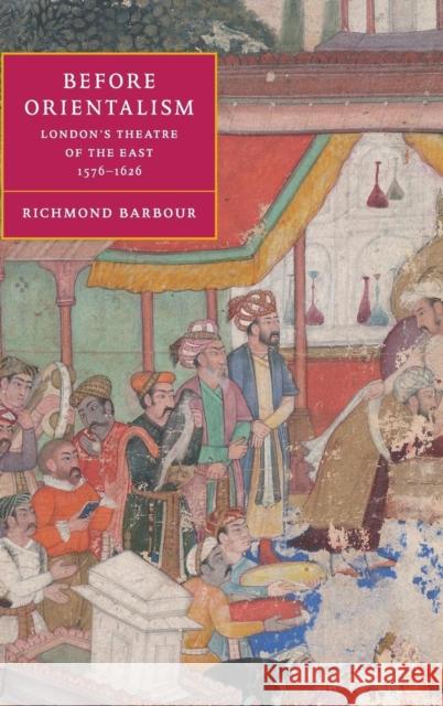 Before Orientalism Barbour, Richmond 9780521650472 Cambridge University Press