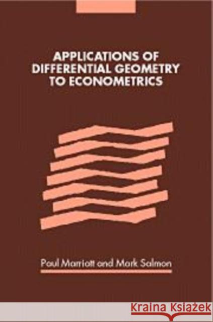 Applications of Differential Geometry to Econometrics  9780521651165 CAMBRIDGE UNIVERSITY PRESS