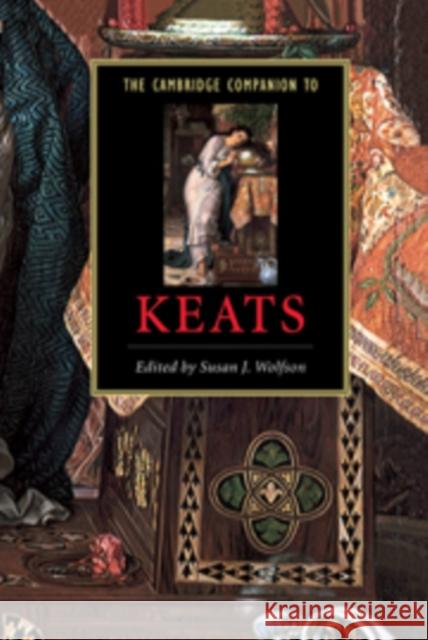 The Cambridge Companion to Keats Susan Wolfson 9780521651264 Cambridge University Press