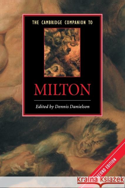 The Cambridge Companion to Milton Dennis Richard Danielson 9780521655439