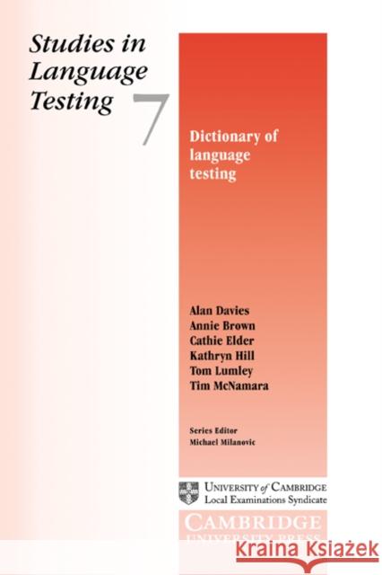 Dictionary of Language Testing Alan Davies Annie Brown Cathie Elder 9780521658768 Cambridge University Press