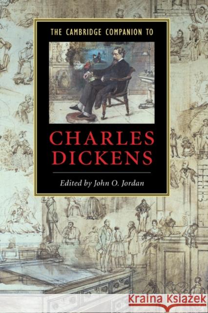 The Cambridge Companion to Charles Dickens John O. Jordan 9780521660167