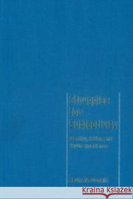 Struggles for Subjectivity: Identity, Action and Youth Experience Kevin McDonald (University of Melbourne) 9780521662796