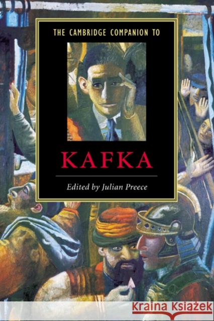 The Cambridge Companion to Kafka Julian Preece 9780521663144