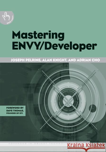 Mastering Envy/Developer Pelrine, Joseph 9780521666503 Cambridge University Press