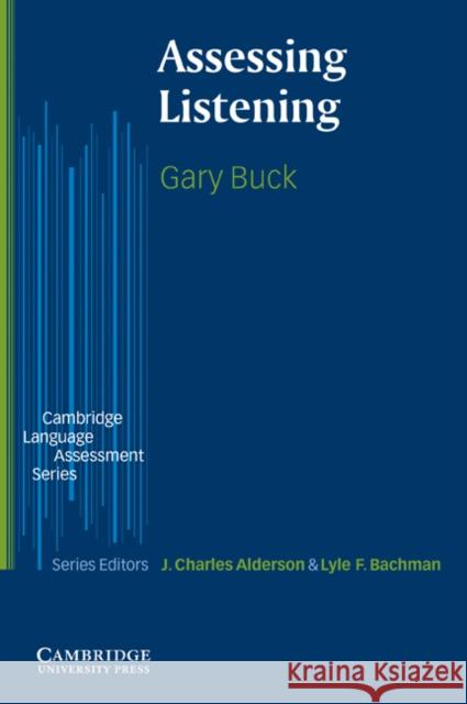 Assessing Listening Buck Gary 9780521666619 Cambridge University Press