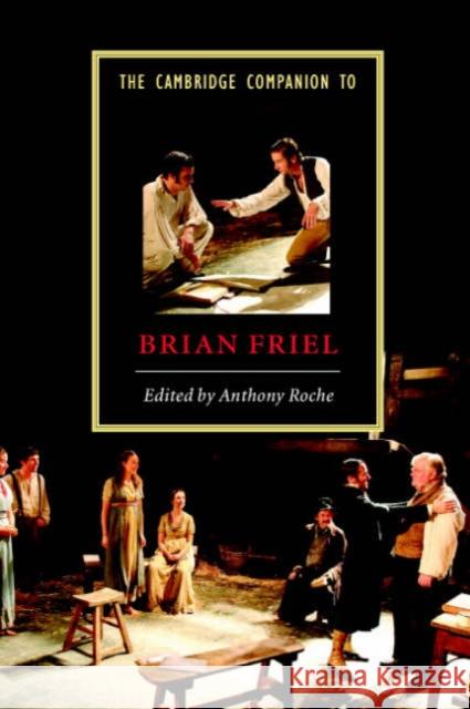 The Cambridge Companion to Brian Friel Anthony Roche 9780521666862