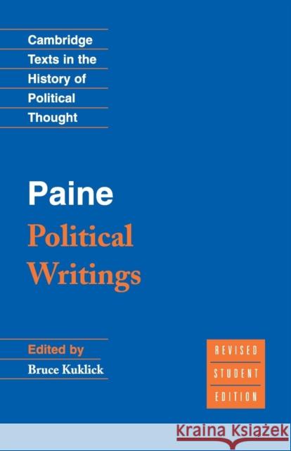 Paine: Political Writings Bruce Kuklick Thomas Paine 9780521667999 Cambridge University Press