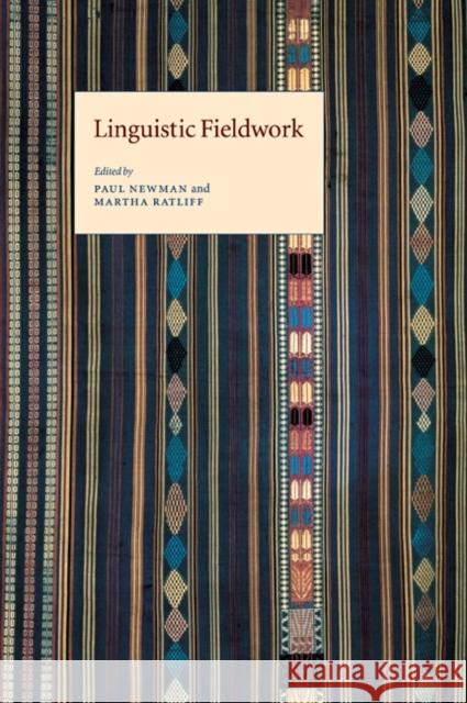 Linguistic Fieldwork Paul Newman Martha Ratliff 9780521669375 Cambridge University Press