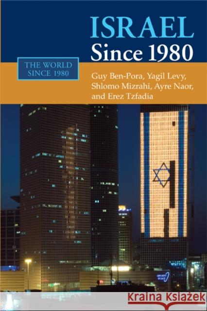 Israel Since 1980 Ben-Porat, Guy 9780521671859