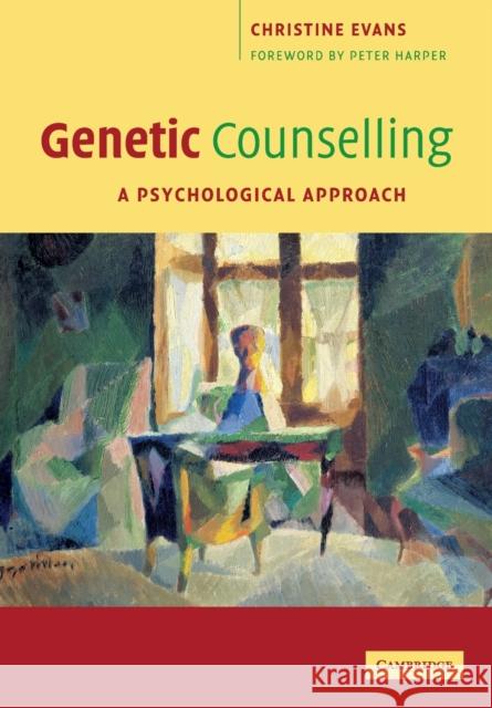 Genetic Counselling Evans, Christine 9780521672306 0
