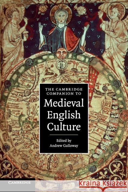 The Cambridge Companion to Medieval English Culture Andrew Galloway (Cornell University, New York) 9780521673273 Cambridge University Press