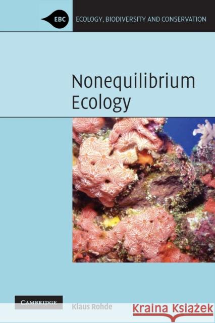 Nonequilibrium Ecology Klaus Rohde 9780521674553