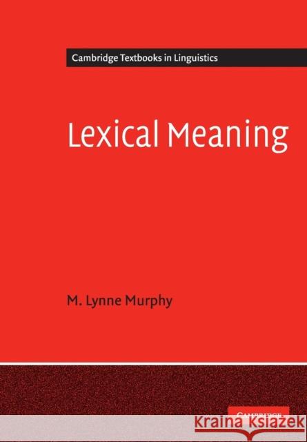 Lexical Meaning Lynne Murphy 9780521677646 0