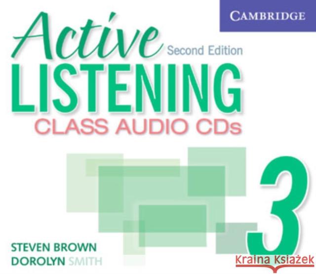 Active Listening 3: Class Audio CDs Brown, Steve 9780521678230