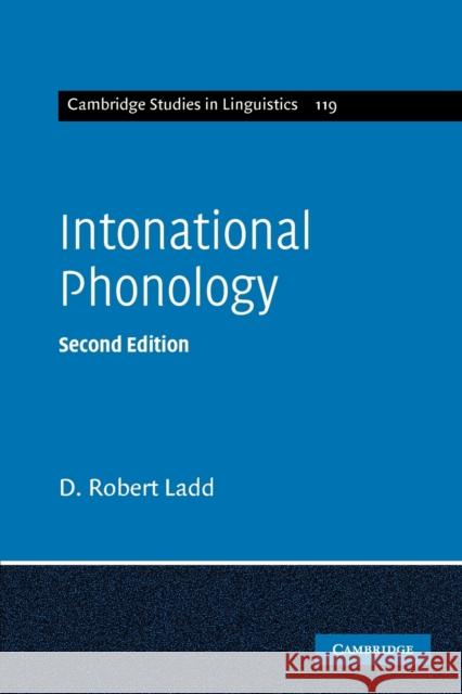 Intonational Phonology D. Robert Ladd 9780521678360 Cambridge University Press