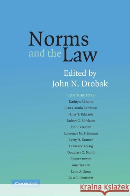 Norms and the Law John N. Drobak 9780521680790 Cambridge University Press